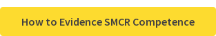How to Evidence SMCR Competence