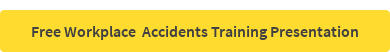 Free Workplace Accidents Training Presentation