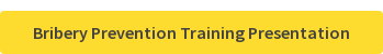 Bribery Prevention Training Presentation