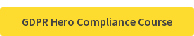 GDPR Hero Compliance Course