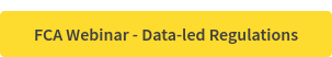 FCA Webinar - Data-led Regulations