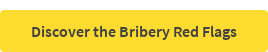 Discover the Bribery Red Flags
