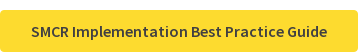 SMCR Implementation Best Practice Guide