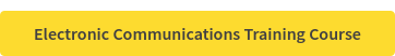 Electronic Communications Training Course