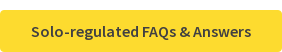 Solo-regulated FAQs & Answers